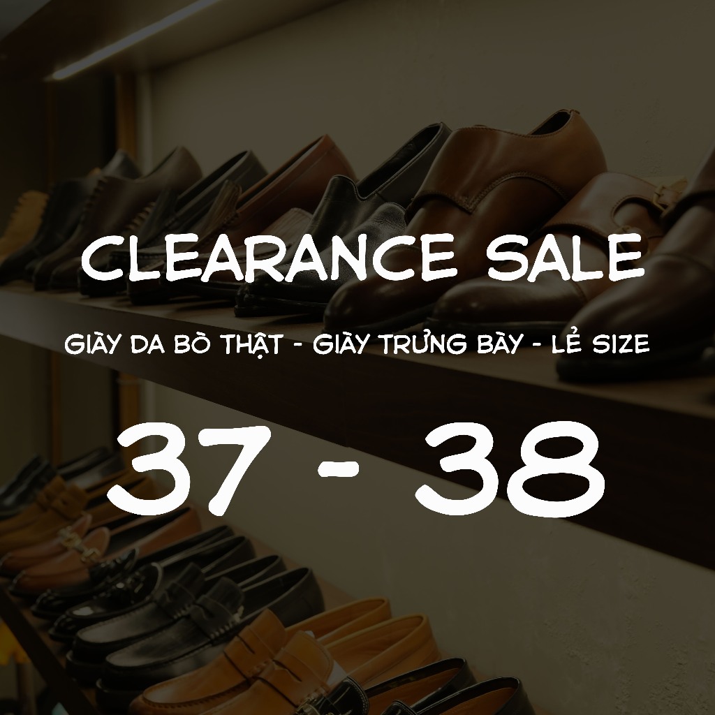 CLEARANCE SALE - GIÀY DA BÒ NAM THẬT - GIÁ TỐT - GIÀY SIZE 37 - 38 VÀ GIÀY MẪU