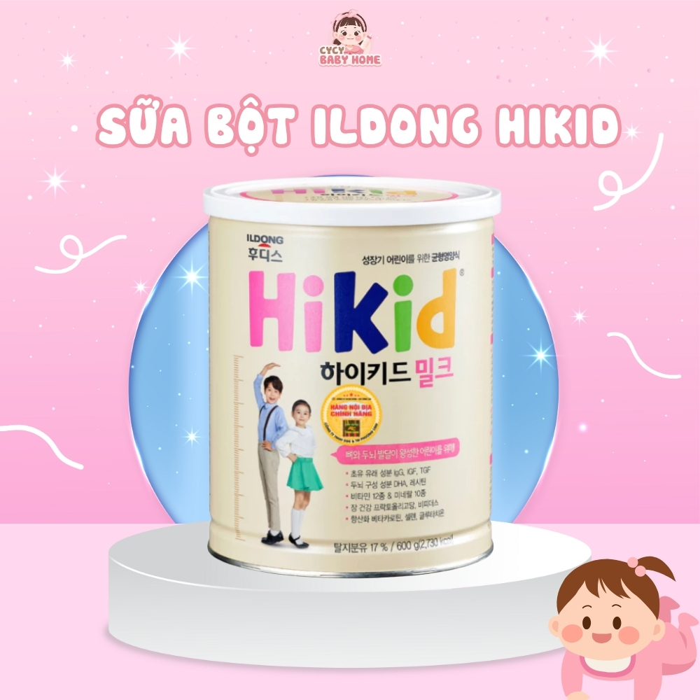 Sữa Bột Ildong Hikid Hàn Quốc Hương Vani, Sữa Dê Tăng Chiều Cao Cho Bé Cycybabyhome