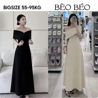   BÈO BÉO BIGSIZE   ĐẦM CUP DÁNG DÀI PHỐI BẢN TRỄ VAI FORM BIGSIZE 60-90KG 