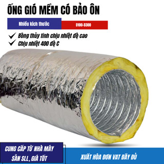  Ống gió mềm có bảo ôn PRO LOẠI 1 hàng chất lượng cao có cách nhiệt 8m ống 