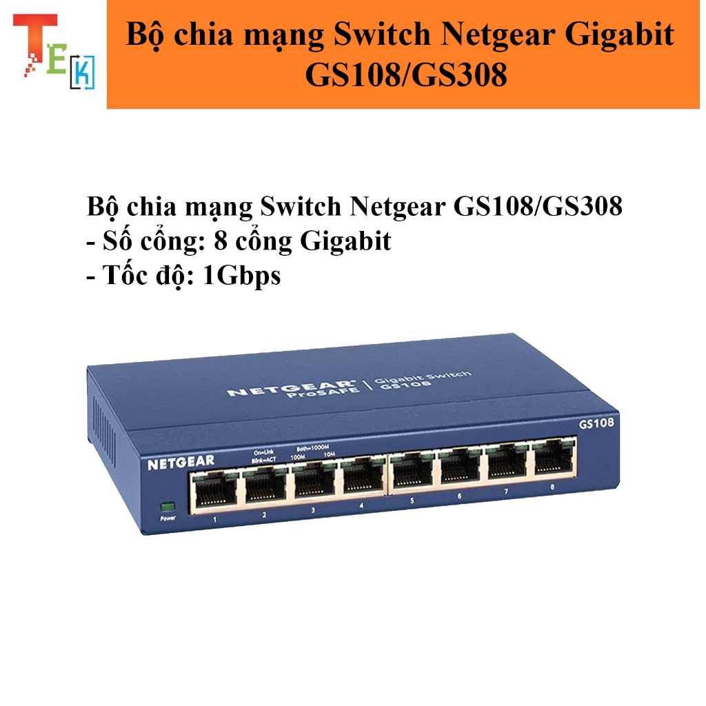 Bộ chia mạng Switch Netgear GS108/GS308 Gigabit