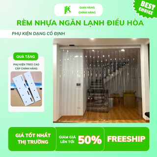  Rèm Nhựa Ngăn Lạnh Điều Hòa Trong Suốt Giá Rẻ Tặng Kèm Phụ Kiện Treo Cao Cấp 