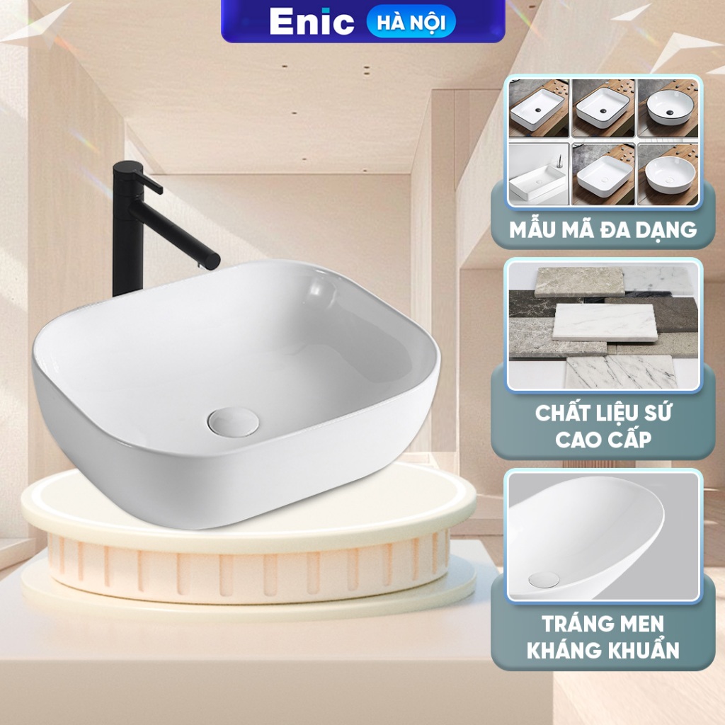 Lavabo để bàn Enic S2, S4  chậu rửa mặt chất liệu sứ phủ men kháng khuẩn, cứng, chịu nhiệu cao(chưa 