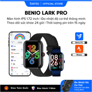 Đồng Hồ Thông Minh Benio Lark Pro | IPS 1.72 Inch | Theo Dõi Sức Khoẻ | 100 Bài Tập | Đo Nhiệt Độ
