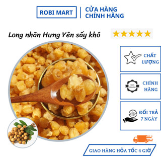  Long nhãn sấy khô dẻo ngon robimart đặc sản Hưng Yên - gói 250g 500g 1000g 