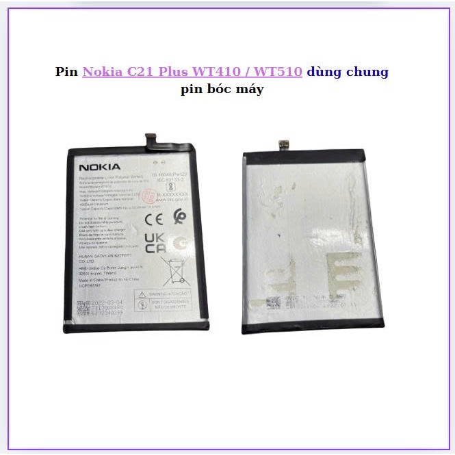 Pin Nokia C21 Plus ,WT410 / WT510 dùng chung ,pin bóc máy