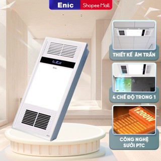 Đèn Điều Hoà Phòng Tắm Âm Trần Enic D22 Sưởi ấm, Thông gió, Quạt mát, Hút ẩm, Chiếu sáng, Màn hình LCD dễ sử dụng