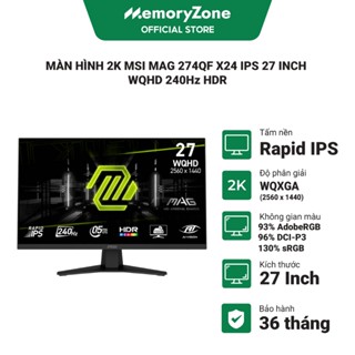  Màn hình 2K MSI MAG 274QF X24 IPS 27 inch WQHD 240Hz HDR - Bảo hành 36 tháng 