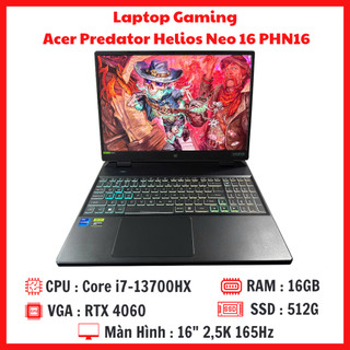  Laptop Gaming Acer Predator Helios Neo 16 PHN16-71-74L7 - Core i7 13700HX RTX 4060 16 inch 2K 165Hz 
