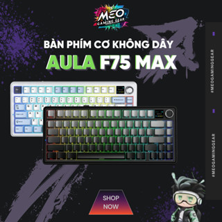 [ CHÍNH HÃNG ] Bàn Phím Cơ Không Dây Aula F75 Max - 3 Mode - Màn TFT 0,85 Inch - LED RGB