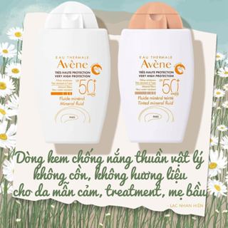 [Auth Pháp] Kem chống nắng Av*ne thuần vật lý cho da nhạy cảm, treatment, mẹ bầu - Fluide Mineral SPF 50+
