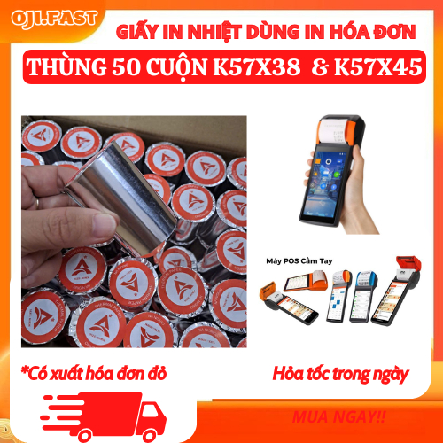 [Thùng 50 cuộn] giấy in máy pos cầm tay k57x38mm và 57x45mm, dùng cho máy pos quẹt thẻ, giấy in nhiệ