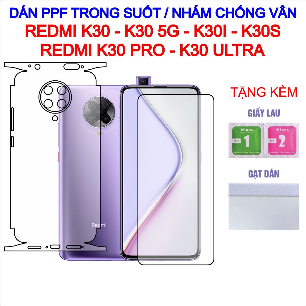 Dán PPF Redmi K30, K30 5G, K30I, K30S, K30 Pro, K30 Ultra full lưng viền, màn hình
