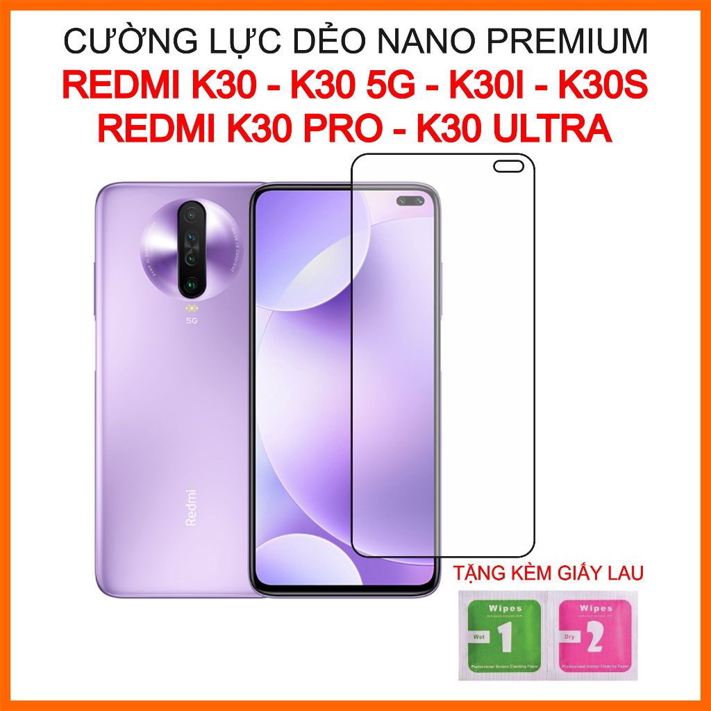 Cường lực dẻo Redmi K30, K30 5G, K30I, K30S, K30 Pro, K30 Ultra cường lực 9H+