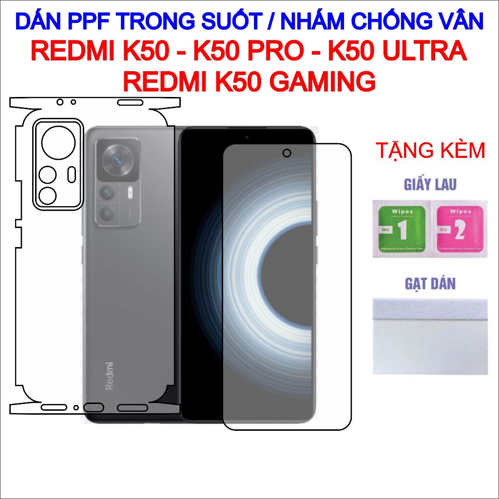 Dán PPF Redmi K50, K50 Pro, K50 Ultra, K50 Gaming full lưng viền, màn hình