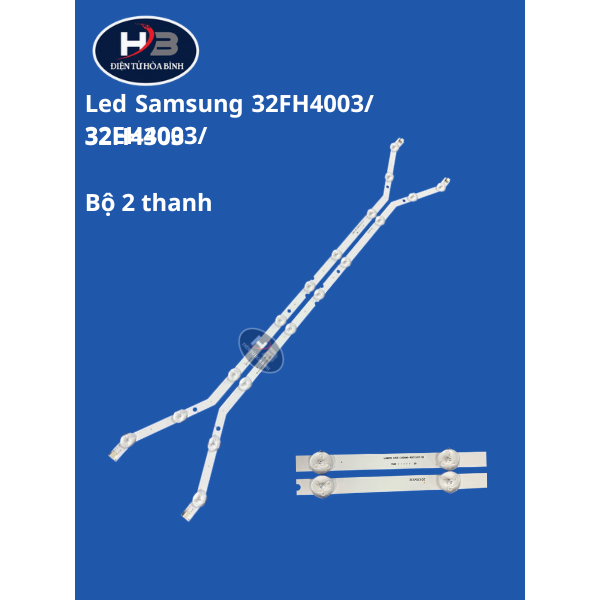 Bộ led tivi Samsung 32FH4003/ 32EH4003/ 32H4303 – Bộ 2 thanh 9 bóng