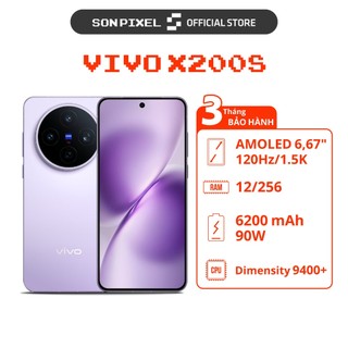  Điện Thoại Vivo X200s Chip Dimensity 9400+ Pin 6200 mAh Sạc Nhanh 90W Ram 12GB 256GB. SonPixel 
