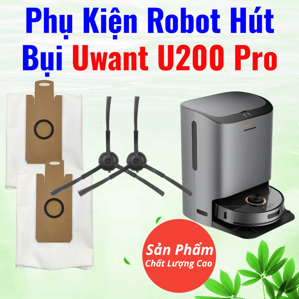 Phụ Kiện chổi cạnh và túi đựng bụi cho robot hút bụi Uwant U200 Pro