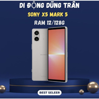 điện thoại sony x5 mark 5 máy đẹp cực chất cấu hình siêu khủng ram 12/128g pin 5000mah chíp 8 gen 2 chụp hình siêu đẹp