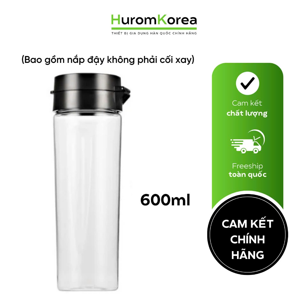 Bình 600ml có nắp - Máy xay sinh tố Hurom mini Blender 250W