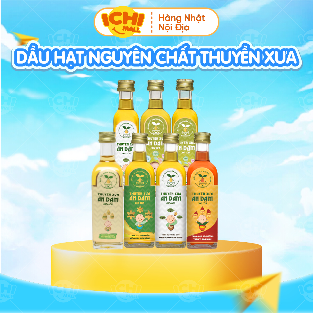 Dầu Ăn Dặm Cho Bé Thuyền Xưa Nguyên Liệu 100% Hạt Tự Nhiên 65ml (Oliu,Macca, Óc Chó, Gấc, Sachi, Mè)