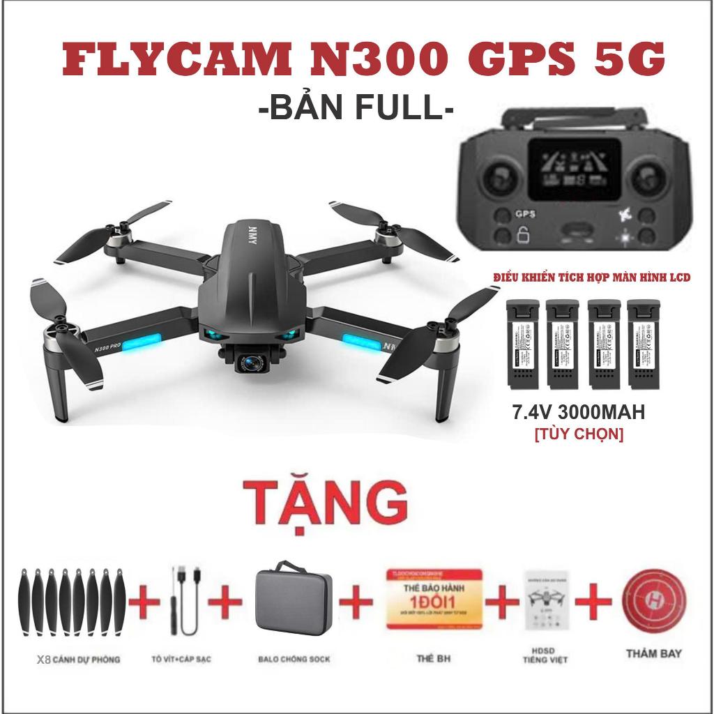 FLYCAM N300 PRO GPS 5G Bản Full - 2 Camera - Pin 7.4V 3000mAh - Điều Khiển Từ Xa Có Màn Hình LCD - H