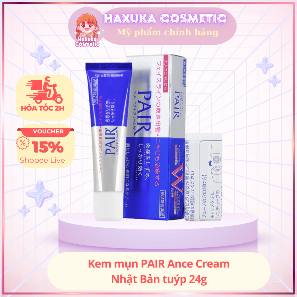 Kem Mụn PAIR Ance Cream Nhật Bản Chăm Sóc Da Mụn