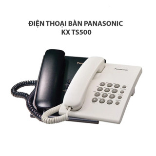 Điện thoại bàn Panasonic KX TS500 - Bảo hành 12 tháng