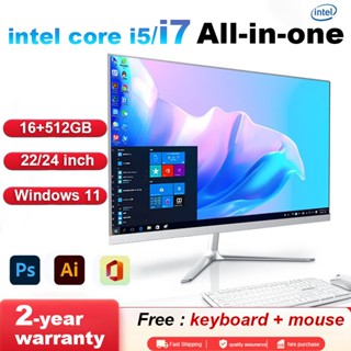 All in one PC， 22 inch/24 inch Core i5/i7 RAM 16GB SSD 512GB Win 11, Chơi game/Văn phòng/Video, Chuột bàn phím miễn phí