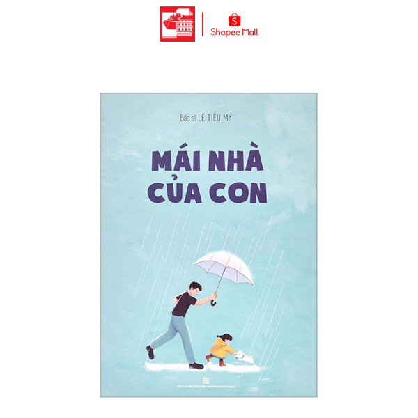 Sách Mái nhà của con