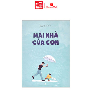 Sách Mái nhà của con