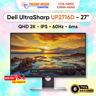  Màn hình Dell UltraSharp UP2716D  27 inch - 2K IPS - 60Hz - 6ms  - Thành Nhân Computer 