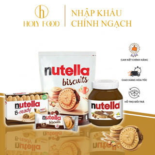Bơ Phết & Bánh Quy Nutella Nhân Socola Hạt Phỉ  41,4g - 304g , Bánh Mì Nutella B-ready T10 220g - Nhập Khẩu Đức