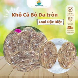 500gram Khô Cá Bò Da tròn loại Đặc Biệt