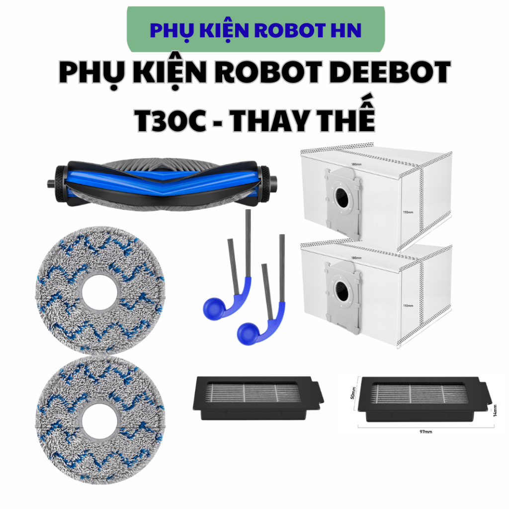 Phụ kiện robot hút bụi Deebot T30C: Chổi cạnh, Chổi chính, Lọc hepa, Khăn lau, Túi rác - Thay thế