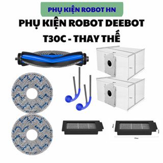 Phụ kiện robot hút bụi Deebot T30C: Chổi cạnh, Chổi chính, Lọc hepa, Khăn lau, Túi rác - Thay thế
