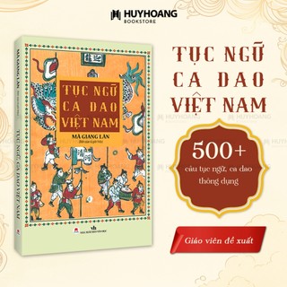 Sách Tục Ngữ Ca Dao Việt Nam, Huy Hoàng Bookstore  - HHB