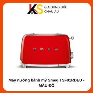 Máy nướng bánh mỳ Smeg TSF01RDEU - MÀU ĐỎ