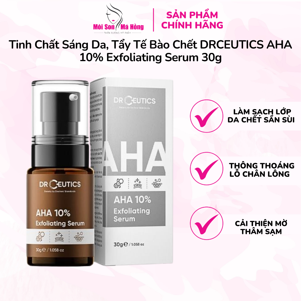 Tinh Chất Sáng Da, Tẩy Tế Bào Chết DRCEUTICS AHA 10% Exfoliating Serum 30g