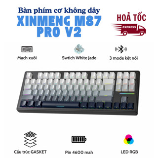    HOẢ TỐC HCM   Bàn Phím Cơ Xinmeng M87 Không Dây Bluetooth Gaming LED RGB Pro App Custom  White Switch  Hotswap 