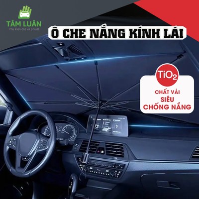 Ô che nắng kính lái ô tô Tâm Luân, dù che kính chắn gió oto, phụ kiện chống nắng xe hơi 4 5 7 8 chỗ loại tốt