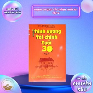 Sách gốc - thịnh vượng tài chính tuổi 30 - tập 2
