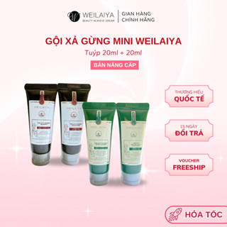  Sét mini Dầu gội xả gừng Weilaiya Luxury 20ml hỗ trợ giảm rụng x2 mọc tóc phù hợp dùng thử du lịch 