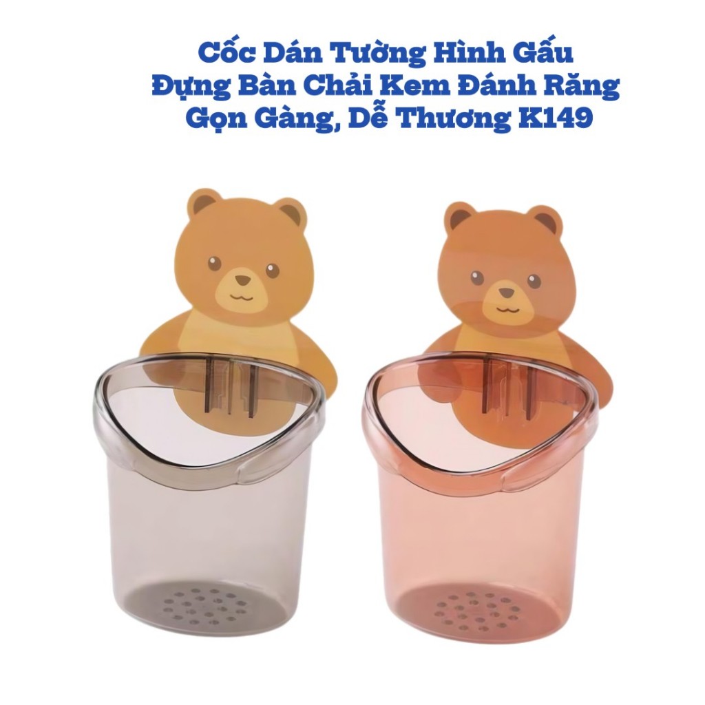 Cốc Dán Tường Hình Gấu Đựng Bàn Chải Kem Đánh Răng – Gọn Gàng, Dễ Thương K149
