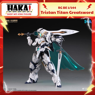  Mô Hình Lắp Ráp RG BE 1 144 SC-002 Tristan Titan Greatsword SNAA - Mô hình Figure Hakai Shop 