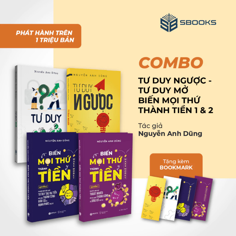 Sách - Combo 4 Cuốn: Tư Duy Ngược + Tư Duy Mở + Biến Mọi Thứ Thành Tiền Quyển 1 + Quyển 2 - Sbooks
