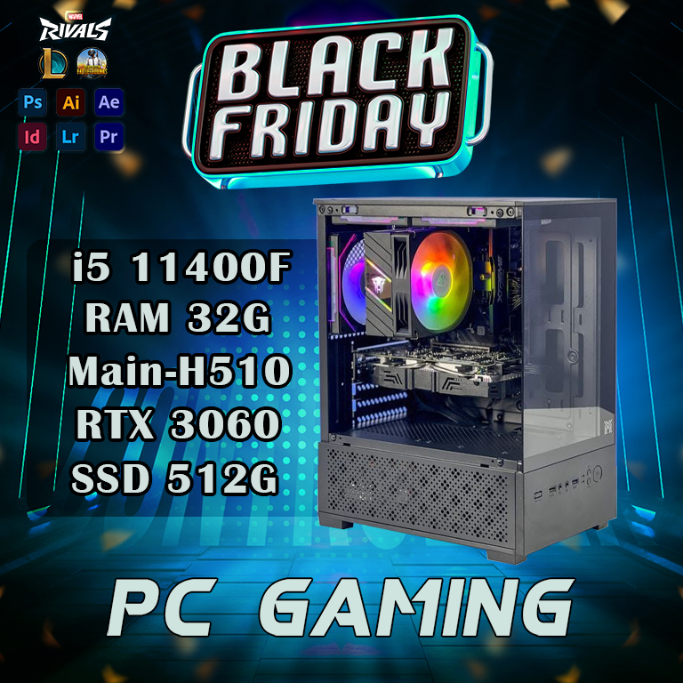 [Sale Sốc] PC gaming Cấu Hình H510M - i5 11400F - RAM 32GB - RTX 3060 12GB - SSD NVME 512GB
