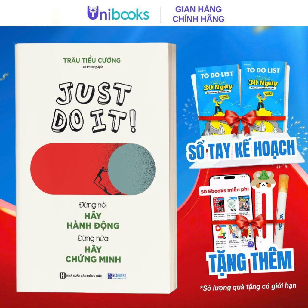 Sách - Just Do It: Đừng Nói Hãy Hành Động, Đừng Hứa Hãy Chứng Minh - Đưa Ước Mơ Vào Hiện thực - Bizb