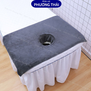  Khăn trải giường spa có lỗ khăn trải có khoét lỗ úp mặt cho giường masssage body 