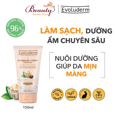 Tẩy tế bào chết toàn thân giúp da mịn màng căng mướt chiết xuất chất bơ hạt mỡ Karite Evoluderm 150ml